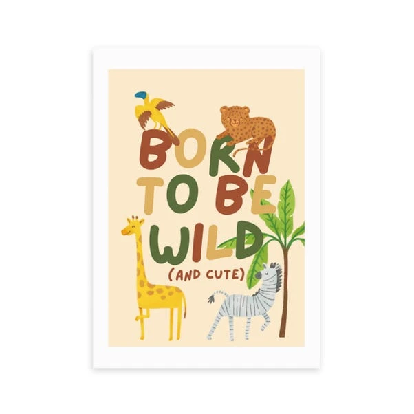 East End Prints Born To Be Wild Cute Print By Mother & Sun Studio 6 East End Prints Born To Be Wild Cute Print By Mother & Sun Studio - Image 4